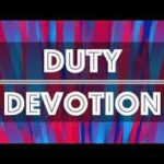 Are we to put duty before devotion? What does God yearn for most from us?